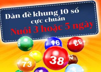 dàn đề 10 số nuôi khung-1