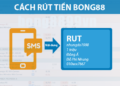 rút tiền bong88-cai-bong88-2
