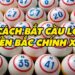Những cách bắt cầu lô miền bắc chính xác