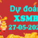 Dự đoán XSMB 27/5/2021, soi cầu kết quả Xổ Số Miền Bắc 27-05-2021