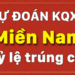 Dự đoán XSMN 24/5/2021, soi cầu kết quả Xổ Số Miền Nam 24-05-2021