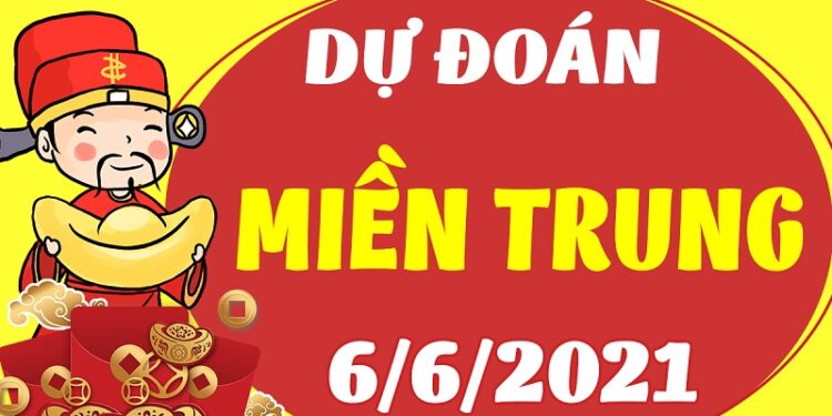 Soi Cầu Miền Trung 6/6/2021 – Dự Đoán XSMT 06/06/2021