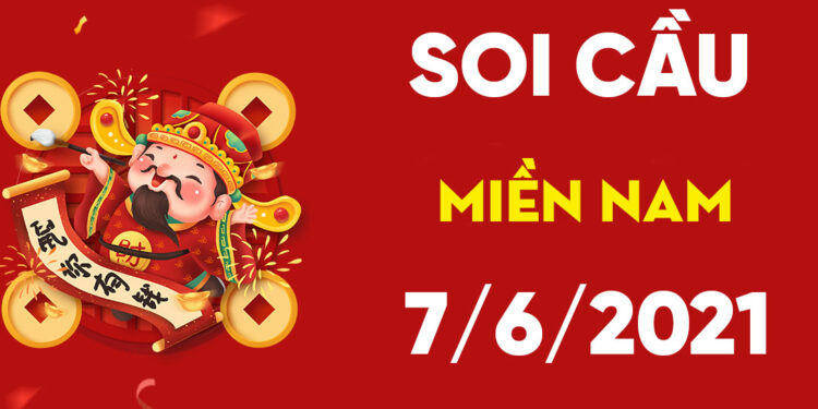 Soi cầu miền Nam ngày 7 tháng 6 năm 2021 – Dự đoán XSMN 7/6/2021